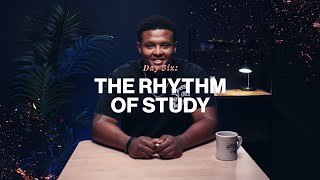 The Rhythm Of Study | 21 Days Of Prayer | Minase Essayas