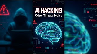 The Dangerous Evolution of AI Hacking — How Artificial Intelligence Is Changing Cyber Threats