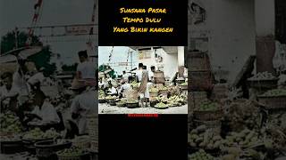 Suasananya bikin nostalgia #jamandulu #nostalgia #youtubeshorts #pasar #fyp