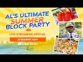 LIVE: Al's Ultimate Summer Block Party!