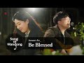 Be Blessed by Juwon An, Song of Handong (Eng sub)