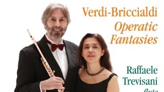 Delos Presents: Verdi-Briccialdi Operatic Fantasies for flute and piano