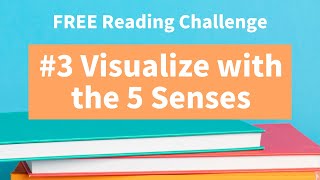 3 Use The Five Senses To Visualize Text Reading Comprehension