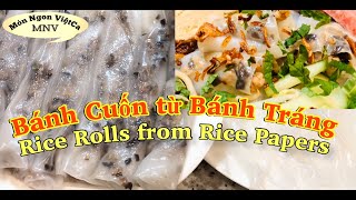 Bánh Cuốn, Bánh Ướt Cấp Tốc từ Bánh Tráng- Express Rice Rolls from Rice Papers