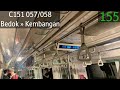 [SMRT] [Terrible] Kawasaki Heavy Industries C151 [057/058] - Bedok » Kembangan (EWL)