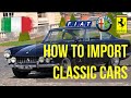 HOW TO Import Cars From Europe and Save $$$