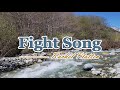 Fight Song - KARAOKE VERSION - as popularized by Rachel Platten