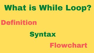 While Loop. Definition, syntax, flowchart #while_loop @simanstudies