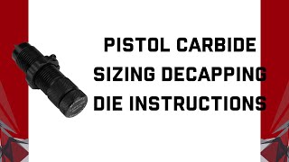 9mm Carbide Full Length Sizing Decapping Die Instructions | MIGHTY ARMORY