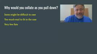 Collating as you pull down your mail case USPS RCA