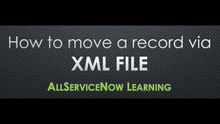 AllServiceNow Learning - How to move a record from one instance to another