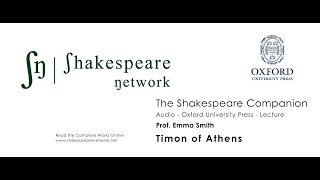 Timon of Athens - Prof. Emma Smith A Companion to Shakespeare - SN Educational Program - 4K