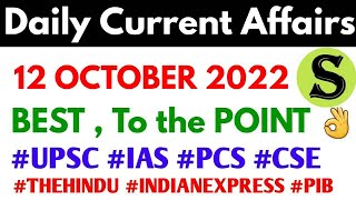 12 October 2022 Daily Current Affairs by study for civil services UPSC uppsc 2023 uppcs bpsc pcs