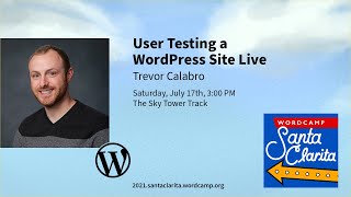 User Testing a WordPress Site Live with Trevor Calabro