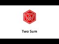 Two Sum | LeetCode 1 | Facebook Coding Interview Tutorial