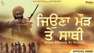 Jeona Maurh Te Saathi | Ammy Virk | Dev Kharoud | Bunty Bains | Jashan Inder | MAURH
