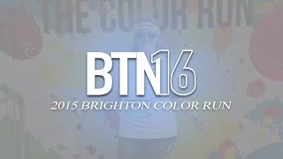 BTN16 Challenge - 2015 Brighton Color Run