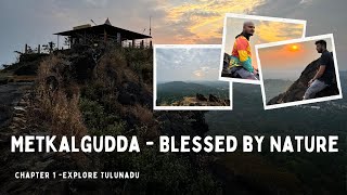 Metkalgudda - Blessed by Nature | @SHUTTERBOXFILMS