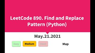 LeetCode 890. Find and Replace Pattern (Python)