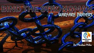 Bind the Strongman (Warfare Prayers)