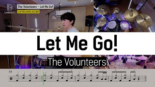 The Volunteers - Let Me Go!ㅣ드럼커버ㅣ드럼악보ㅣDRUM COVERㅣDRUM SHEET