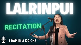 Lalrinpuii Leng SU - Recitation / I ramin a ko che.