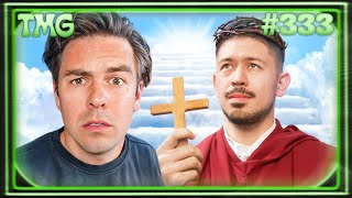 We Found Jesus | TMG - Episode 333