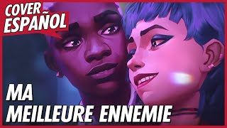 MA MEILLEURE ENNEMIE - ARCANE SEASON 2 | MI MEJOR ENEMIGO en ESPAÑOL | David Delgado feat @ArikaFD