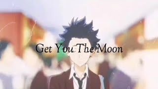 Koe No Katachi「AMV」Get You The Moon