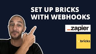 How To Set Up Bricks With Webhooks - Step By Step