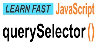 JavaScript document.querySelector(): JavaScript Tutorial for Beginners