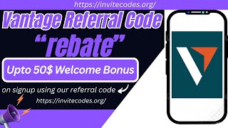 Vantage Referral Code [rebate] – Get 10% discount On trading Fee