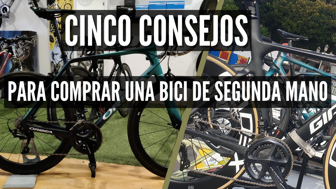 Cinco Consejos Para Comprar Una Bicicleta De Segunda Mano 🚲😍 - YouTube