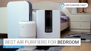 5 Best Bedroom Air Purifiers – For More Pleasant Sleep!