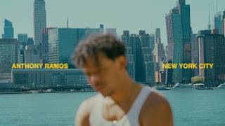 Anthony Ramos - New York City (Official Lyric Video)