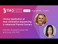 Clinical Application of Next-Generation Sequencing with Drs. Krzyzanowska & Ma