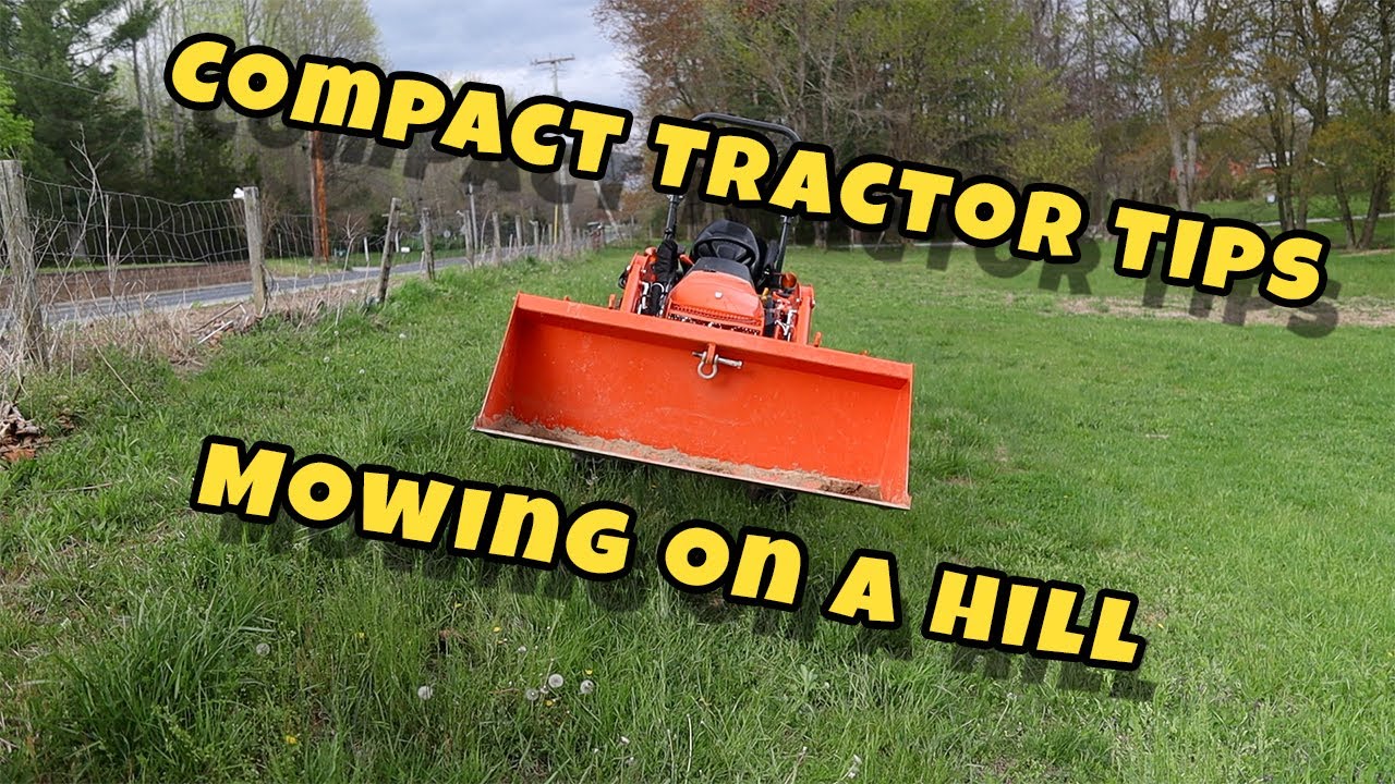 #48 Mowing Tips - Kubota B2601 Compact Tractor - YouTube