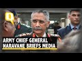 Army Chief General Manoj Mukund Naravane Briefs Media in Delhi