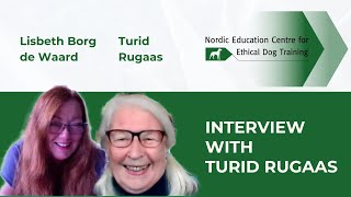 Podcast #1.  Interview with Turid Rugaas