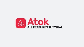 TUTORIAL | All Features of Atok App | ENG