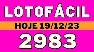 Lotofácil 2983 – Resultado da lotofácil de hoje concurso 2983 (19-12-23)