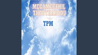 Megameethil Thootharodu