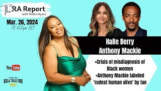 Halle Berry Speaks On Herpes Misdiagnosis, Anthony Mackie Labeled 'Rudest Human