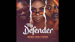 Onesimus Ft Dj Fantas \u0026 Bassie – My Defender