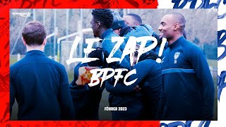 LE ZAPPING BPFC-  Février 2023