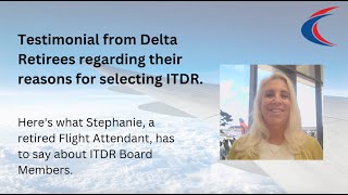Testimonial: ITDR's Board Members are all Retired Delta Employees