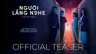 NGƯỜI LẮNG NGHE Trailer - PHIM VIỆT MỚI 2021 | KC tại CGV: 05.03.2021