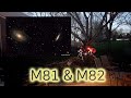 Photographing Bode's Galaxy and the Cigar Galaxy (M81 & M82)