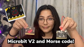 Microbit V2 and Morse code!