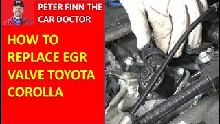 How to replace EGR valve Toyota Corolla. Years 2018 to 2023